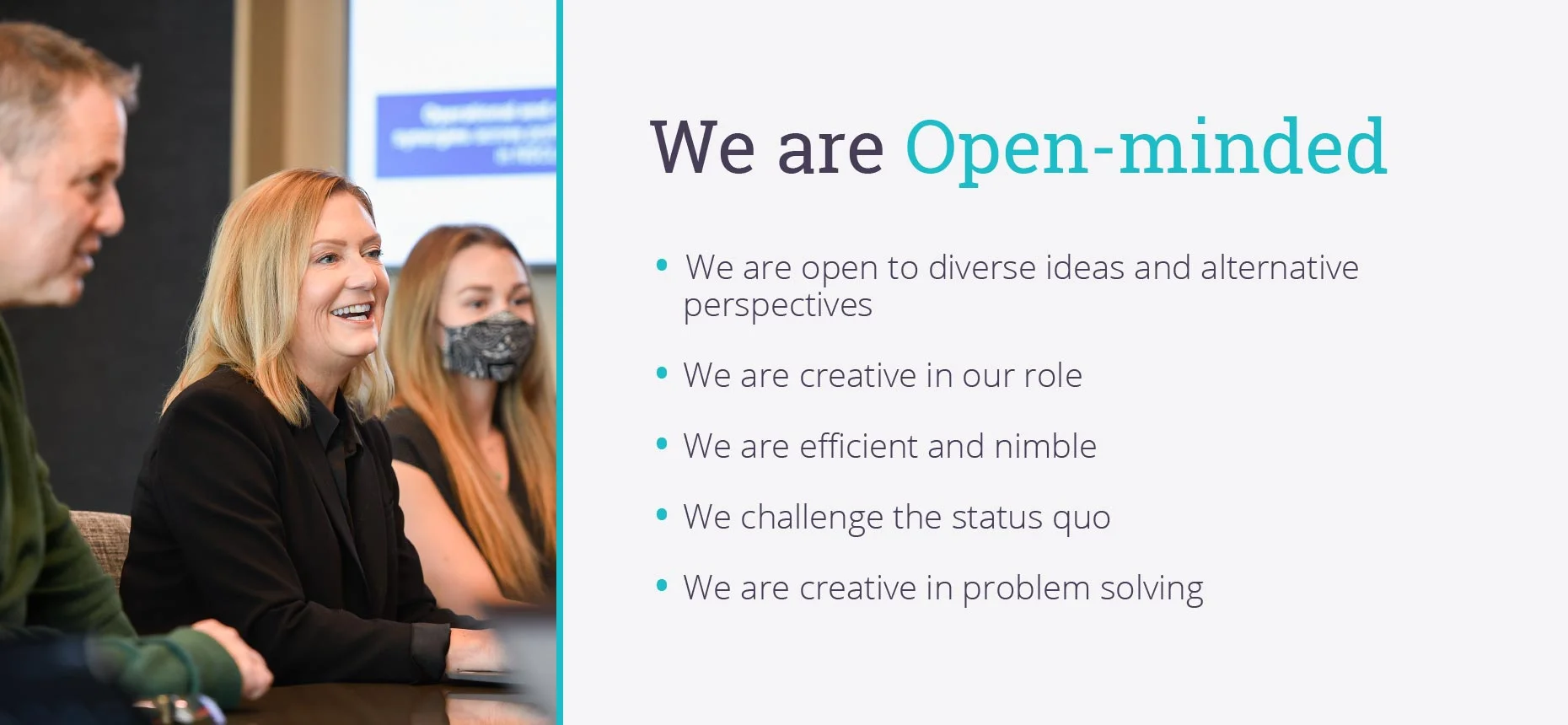 We are<br />open-minded